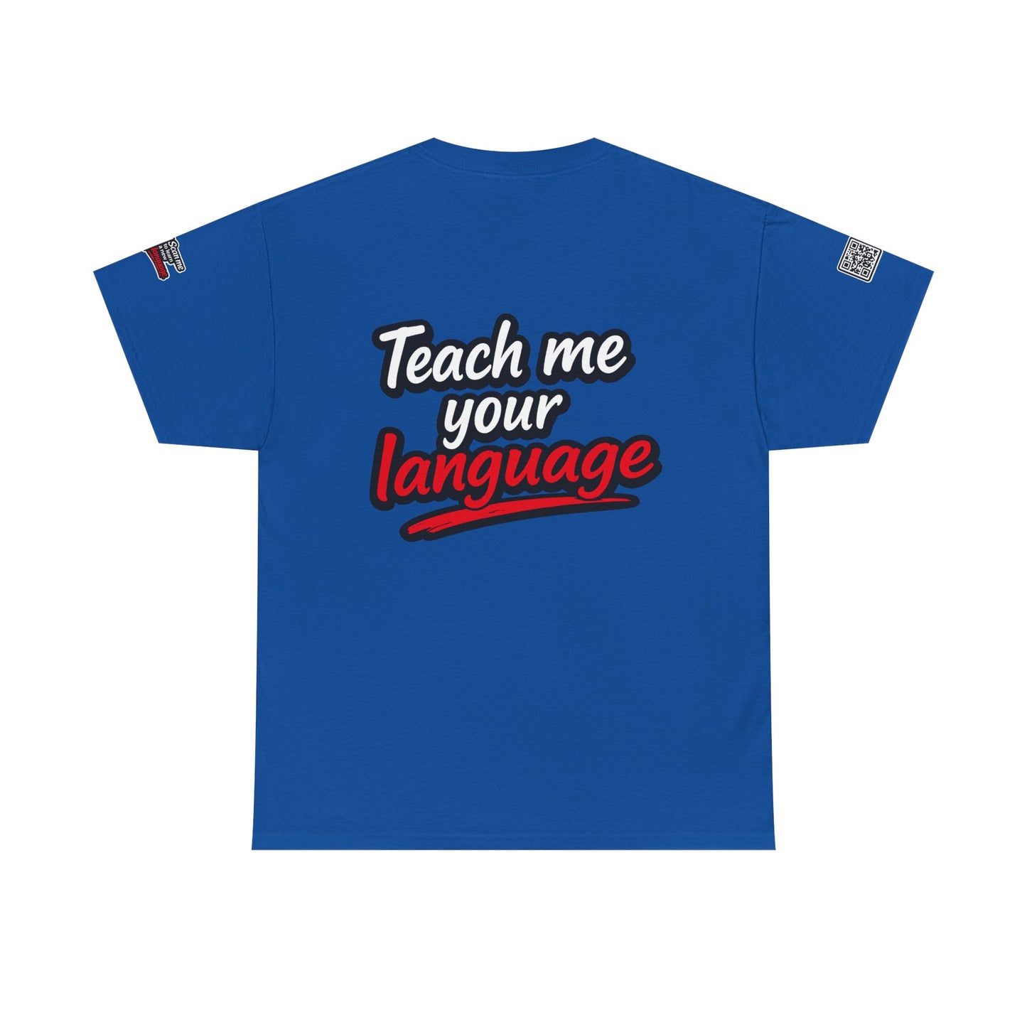 Teach Me Your Language™ | Conversation Starter T-Shirt