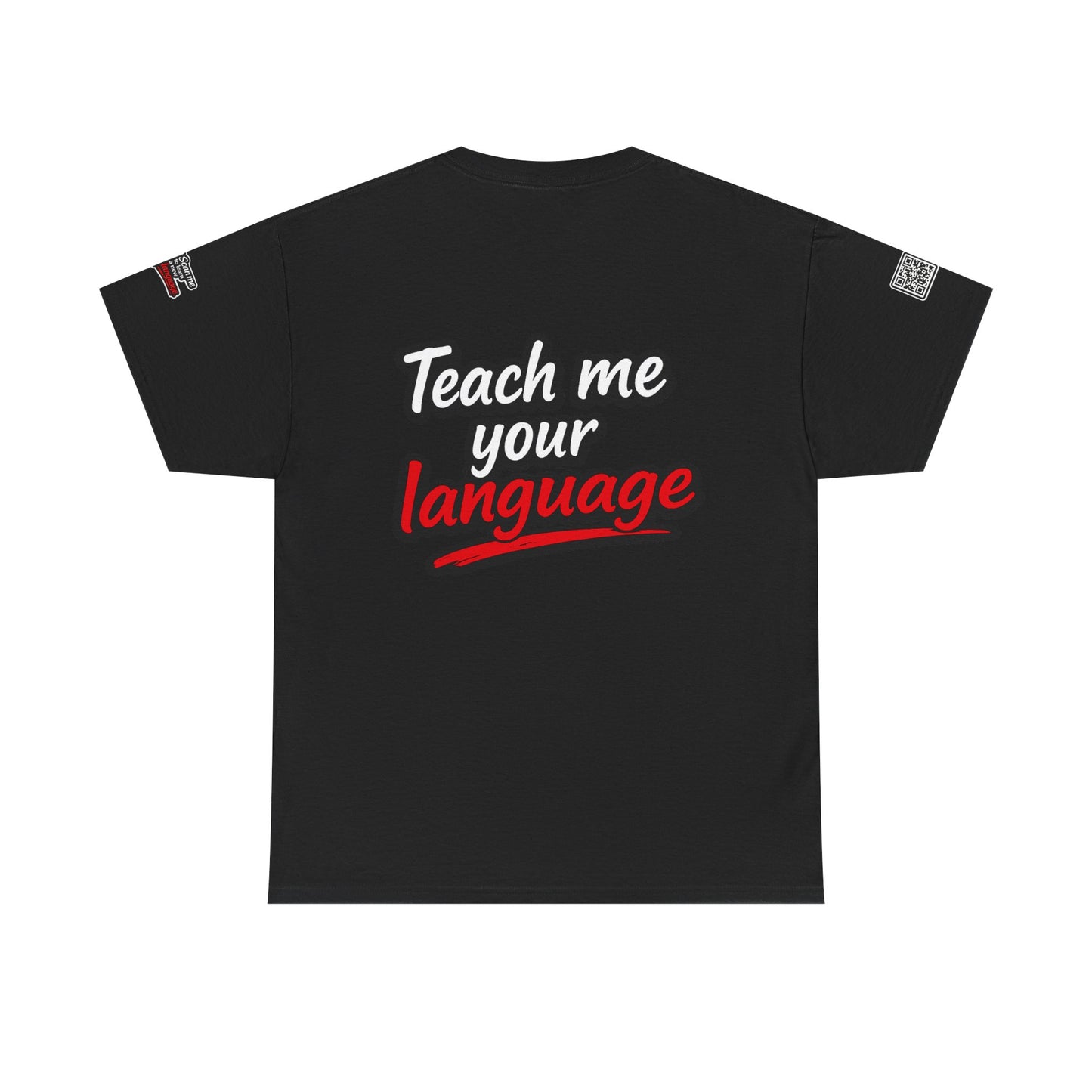 Teach Me Your Language™ | Conversation Starter T-Shirt
